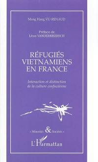 Réfugiés vietnamiens en France : interaction et distinction de la culture confucéenne