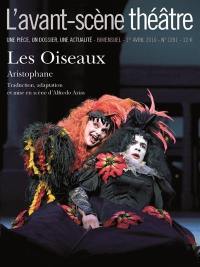 Avant-scène théâtre (L'), n° 1281. Les oiseaux