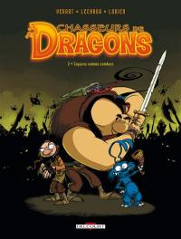 Chasseurs de dragons. Vol. 2. Copains comme zombies