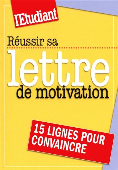 Réussir sa lettre de motivation