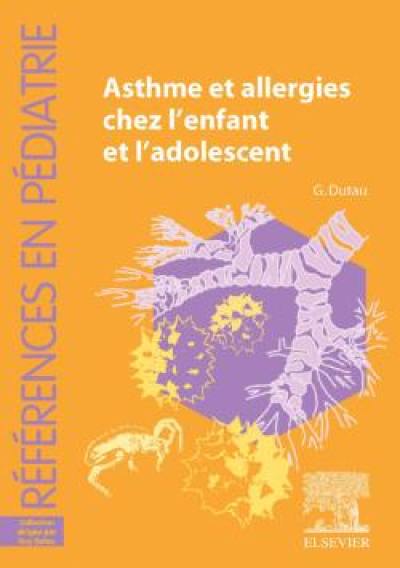 Asthme et allergies chez l'enfant et l'adolescent