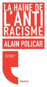 La haine de l'antiracisme : conversation avec Régis Meyran