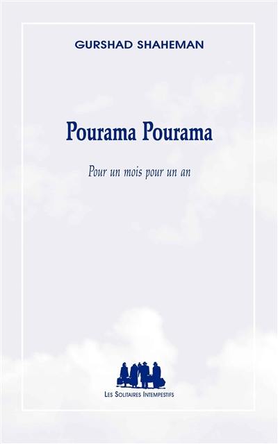 Pourama pourama : pour un mois pour un an