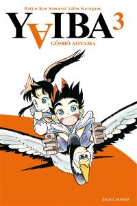 Yaiba : raijin-ken samurai Yaiba kurogane. Vol. 3