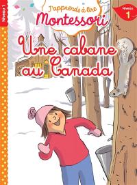 Une cabane au Canada : niveau 1