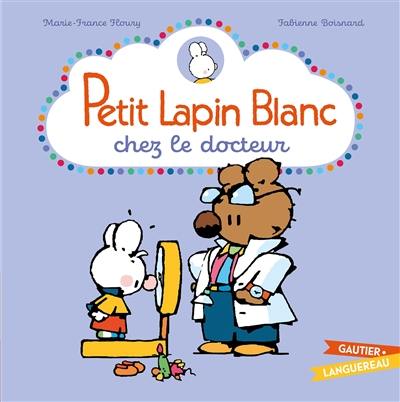 Petit Lapin blanc chez le docteur