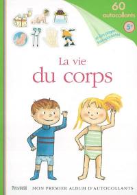 La vie du corps