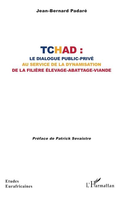 Tchad : le dialogue public-privé au service de la dynamisation de la filière élevage-abattage-viande