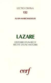 Lazare : histoire d'un récit, récits d'une histoire