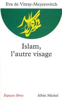 Islam, l'autre visage : entretiens avec Rachel et Jean-Pierre Cartier