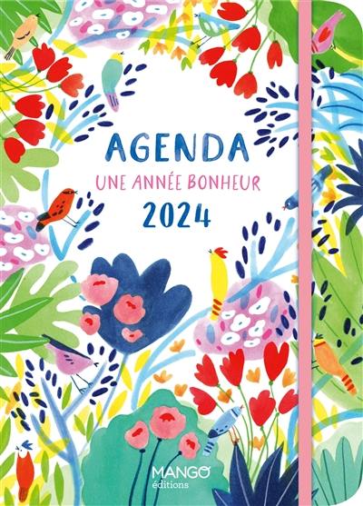 Une année bonheur : agenda 2024