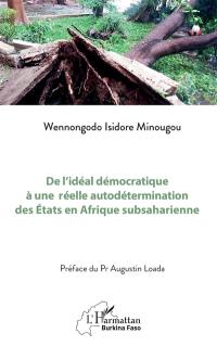 De l'idéal démocratique à une réelle autodétermination des Etats en Afrique subsaharienne