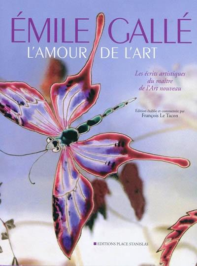 L'amour de l'art : les écrits artistiques du maître de l'Art nouveau