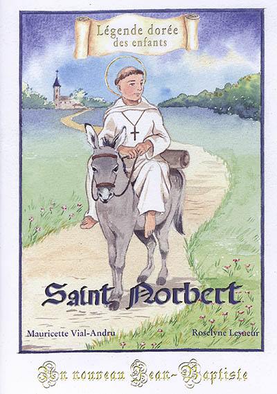 Saint Norbert : un nouveau Jean-Baptiste