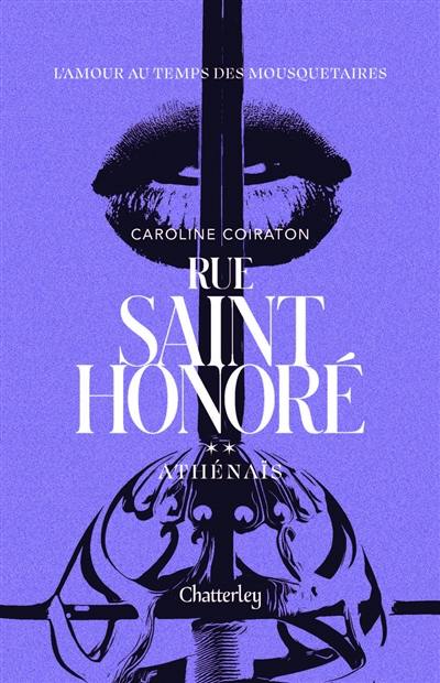 Rue Saint-Honoré. Vol. 2. Athénaïs