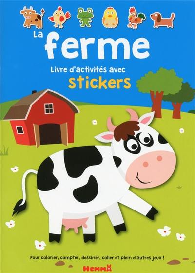 La ferme : livre d'activités avec stickers