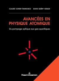 Avancées en physique atomique : du pompage optique aux gaz quantiques