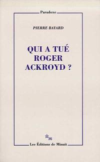 Qui a tué Roger Ackroyd ?