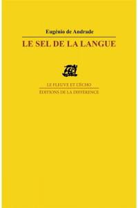 Le sel de la langue : poèmes