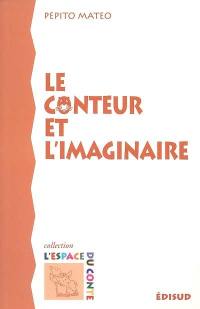 Le conteur et l'imaginaire