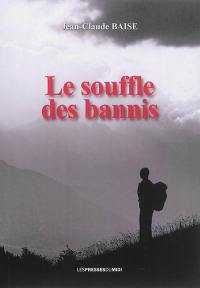 Le souffle des bannis