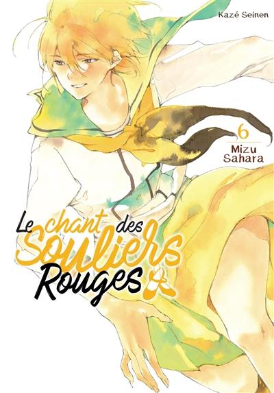 Le chant des souliers rouges. Vol. 6