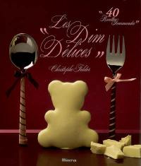 Les dim délices : 40 recettes gourmandes