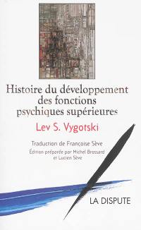 Histoire du développement des fonctions psychiques supérieures