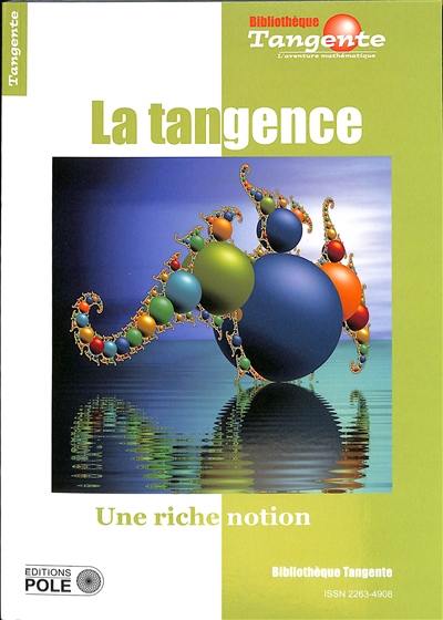 La tangence : une riche notion