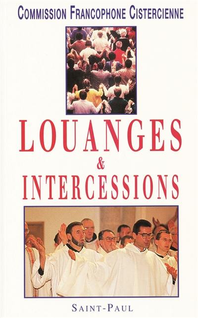 Louanges et intercessions : pour le monde entier