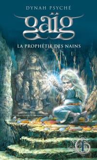 La prophétie des nains 1