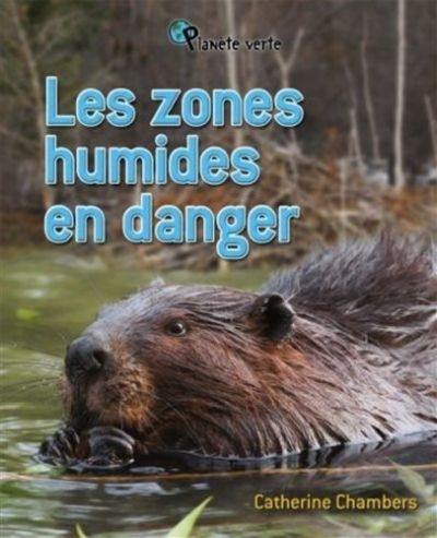 Les zones humides en danger