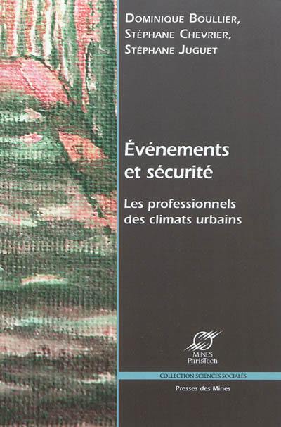 Evénements et sécurité : les professionnels des climats urbains