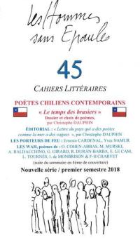 Hommes sans épaules (Les), n° 45. Poètes chiliens contemporains : le temps des brasiers