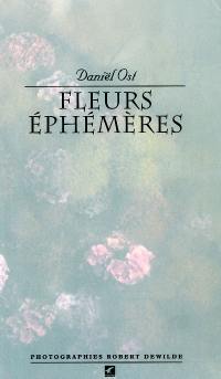 Fleurs éphémères