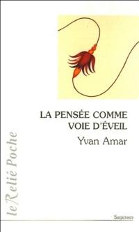 La pensée comme voie d'éveil