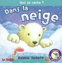 Qui se cache ? Dans la neige