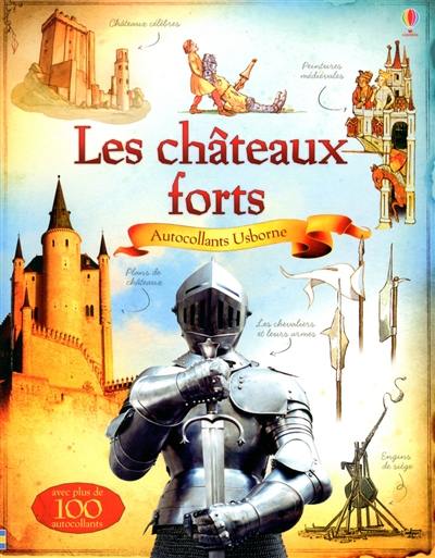 Les châteaux forts