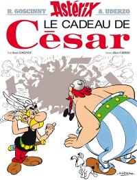 Une aventure d'Astérix. Vol. 21. Le cadeau de César