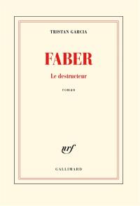 Faber : le destructeur