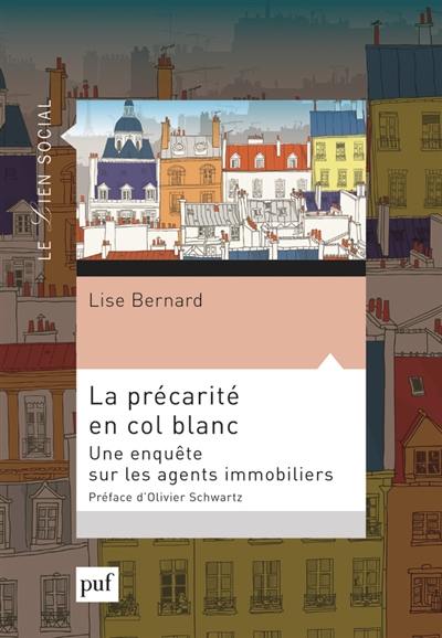 La précarité en col blanc : une enquête sur les agents immobiliers