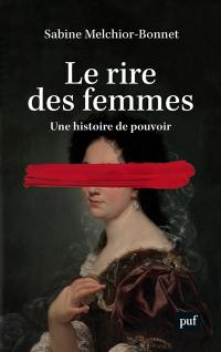 Le rire des femmes : une histoire de pouvoir