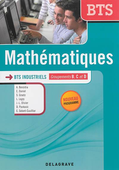 Mathématiques, BTS industriels, groupements B, C et D