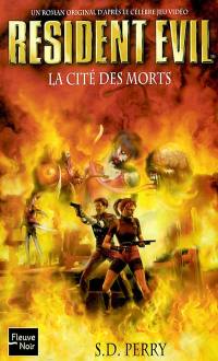 Resident evil. Vol. 3. La cité des morts