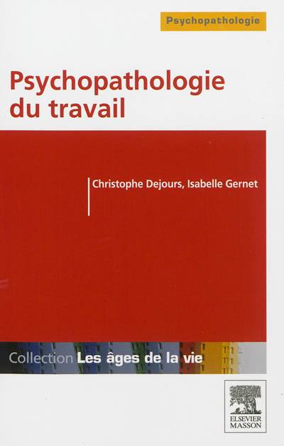 Psychopathologie du travail