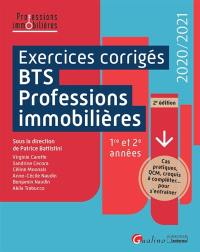 Exercices corrigés BTS professions immobilières : 1re et 2e années : 2020-2021