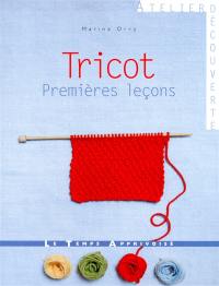 Tricot : premières leçons