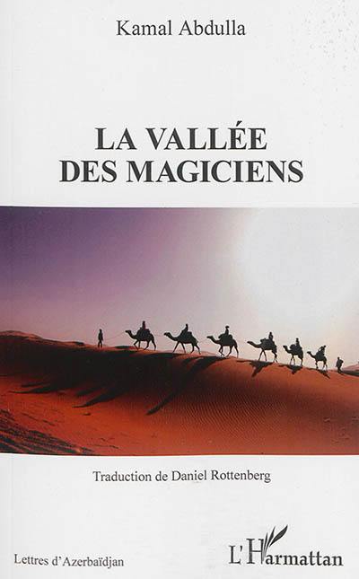 La vallée des magiciens