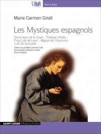 Les mystiques espagnols