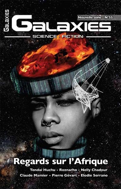 Galaxies : science-fiction, n° 55. Regards sur l'Afrique